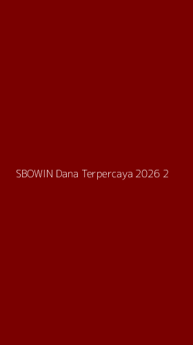 Tampilan Antarmuka Aplikasi Sbowin Dana Terpercaya 2026 - 2