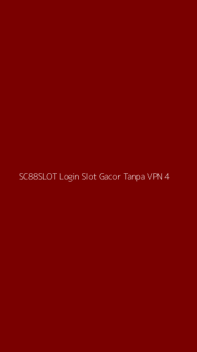 Tampilan Antarmuka Aplikasi Sc88slot Login Slot Gacor Tanpa Vpn - 4