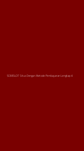 Tampilan Antarmuka Aplikasi Sc88slot Situs Dengan Metode Pembayaran Lengkap - 4