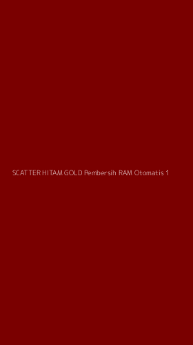 Tampilan Antarmuka Aplikasi Scatter Hitam Gold Pembersih Ram Otomatis - 1