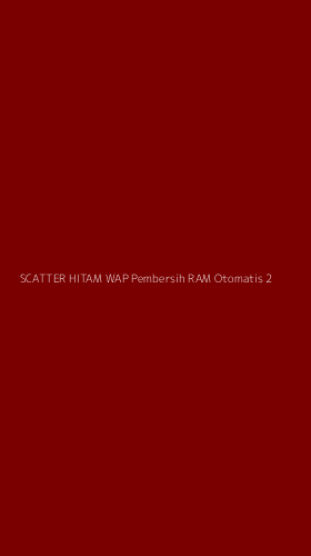 Tampilan Antarmuka Aplikasi Scatter Hitam Wap Pembersih Ram Otomatis - 2