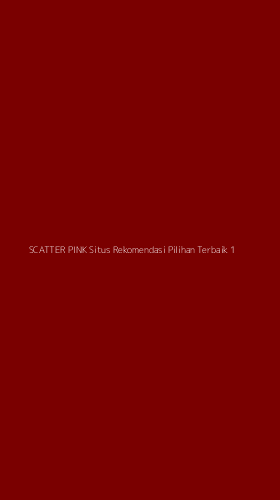 Tampilan Antarmuka Aplikasi Scatter Pink Situs Rekomendasi Pilihan Terbaik - 1