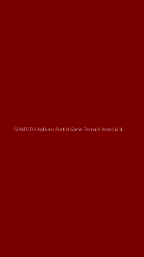 Tampilan Antarmuka Aplikasi Sdmtoto Aplikasi Portal Game Terbaik Android - 4