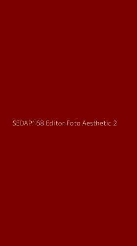 Tampilan Antarmuka Aplikasi Sedap168 Editor Foto Aesthetic - 2