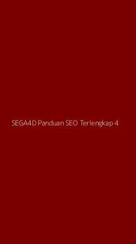 Tampilan Antarmuka Aplikasi Sega4d Panduan Seo Terlengkap - 4