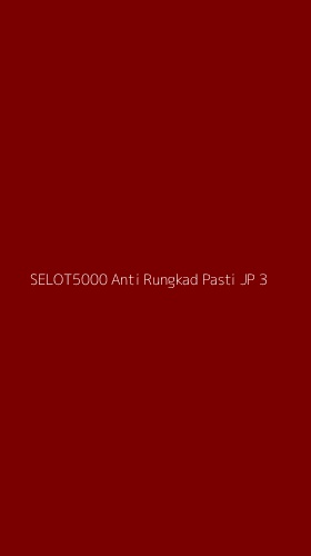Tampilan Antarmuka Aplikasi Selot5000 Anti Rungkad Pasti Jp - 3