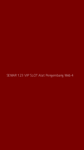 Tampilan Antarmuka Aplikasi Semar 123 Vip Slot Alat Pengembang Web - 4