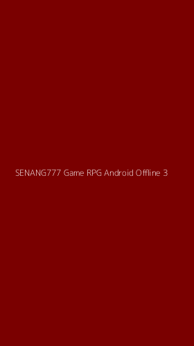 Tampilan Antarmuka Aplikasi Senang777 Game Rpg Android Offline - 3