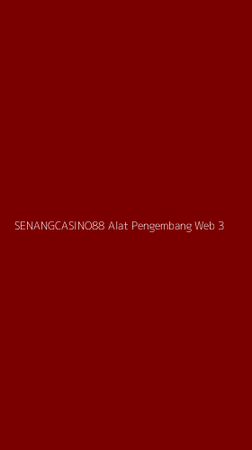 Tampilan Antarmuka Aplikasi Senangcasino88 Alat Pengembang Web - 3
