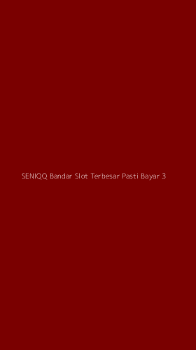 Tampilan Antarmuka Aplikasi Seniqq Bandar Slot Terbesar Pasti Bayar - 3