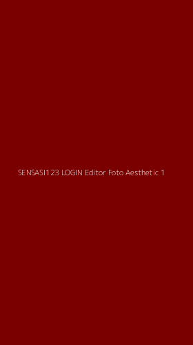 Tampilan Antarmuka Aplikasi Sensasi123 Login Editor Foto Aesthetic - 1