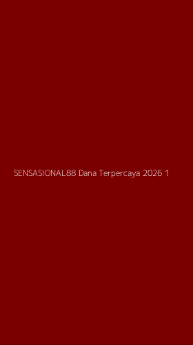 Tampilan Antarmuka Aplikasi Sensasional88 Dana Terpercaya 2026 - 1
