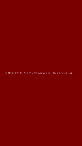 Tampilan Antarmuka Aplikasi Sensational77 Login Pembersih Ram Otomatis - 4