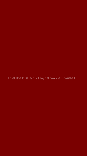 Tampilan Antarmuka Aplikasi Sensational888 Login Link Login Alternatif Anti Nawala - 1