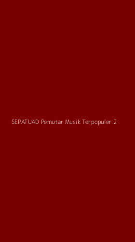 Tampilan Antarmuka Aplikasi Sepatu4d Pemutar Musik Terpopuler - 2