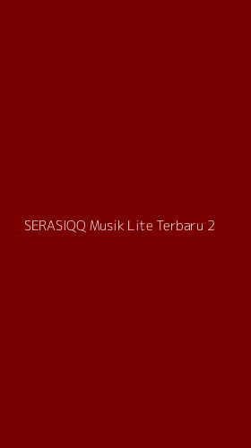 Tampilan Antarmuka Aplikasi Serasiqq Musik Lite Terbaru - 2