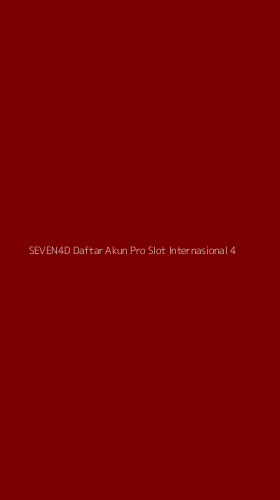 Tampilan Antarmuka Aplikasi Seven4d Daftar Akun Pro Slot Internasional - 4