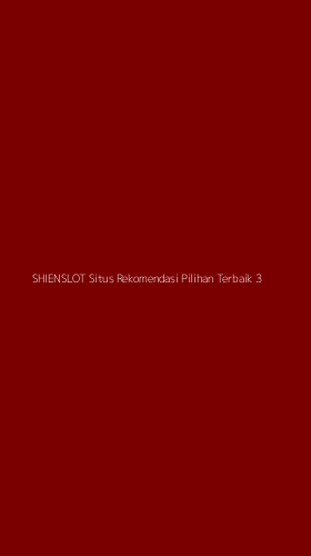 Tampilan Antarmuka Aplikasi Shienslot Situs Rekomendasi Pilihan Terbaik - 3