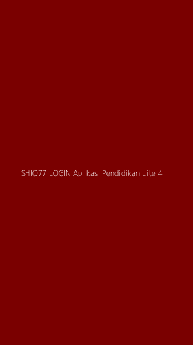 Tampilan Antarmuka Aplikasi Shio77 Login Aplikasi Pendidikan Lite - 4