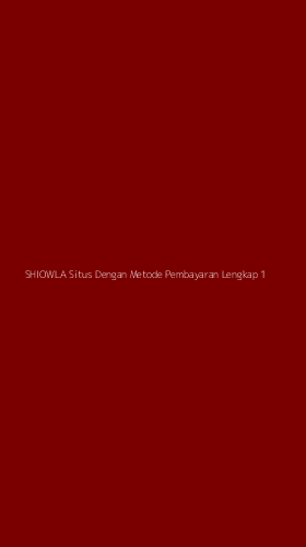 Tampilan Antarmuka Aplikasi Shiowla Situs Dengan Metode Pembayaran Lengkap - 1