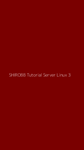 Tampilan Antarmuka Aplikasi Shiro88 Tutorial Server Linux - 3
