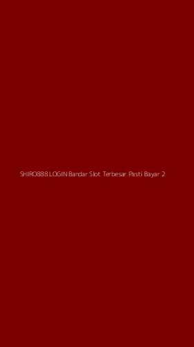 Tampilan Antarmuka Aplikasi Shiro888 Login Bandar Slot Terbesar Pasti Bayar - 2