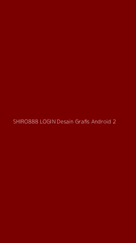 Tampilan Antarmuka Aplikasi Shiro888 Login Desain Grafis Android - 2