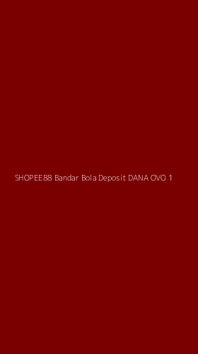 Tampilan Antarmuka Aplikasi Shopee88 Bandar Bola Deposit Dana Ovo - 1