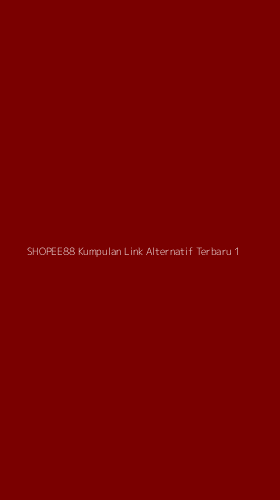 Tampilan Antarmuka Aplikasi Shopee88 Kumpulan Link Alternatif Terbaru - 1