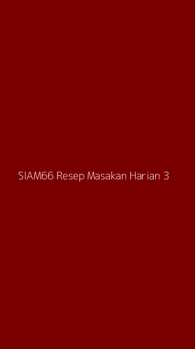 Tampilan Antarmuka Aplikasi Siam66 Resep Masakan Harian - 3