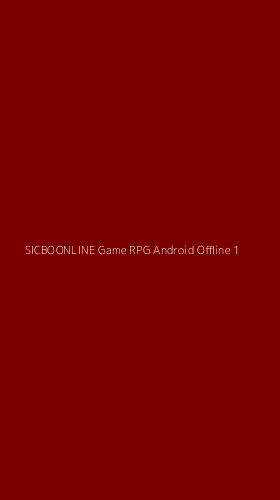 Tampilan Antarmuka Aplikasi Sicboonline Game Rpg Android Offline - 1