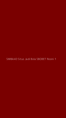 Tampilan Antarmuka Aplikasi Simba4d Situs Judi Bola Sbobet Resmi - 1