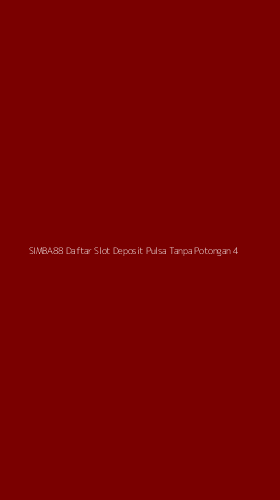Tampilan Antarmuka Aplikasi Simba88 Daftar Slot Deposit Pulsa Tanpa Potongan - 4