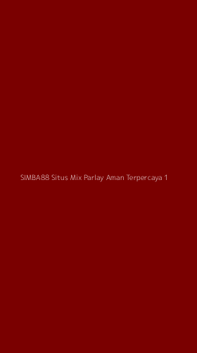 Tampilan Antarmuka Aplikasi Simba88 Situs Mix Parlay Aman Terpercaya - 1