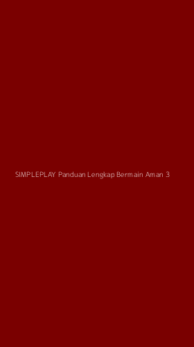 Tampilan Antarmuka Aplikasi Simpleplay Panduan Lengkap Bermain Aman - 3