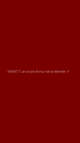 Tampilan Antarmuka Aplikasi Sinar77 Cara Klaim Bonus Harian Member - 3