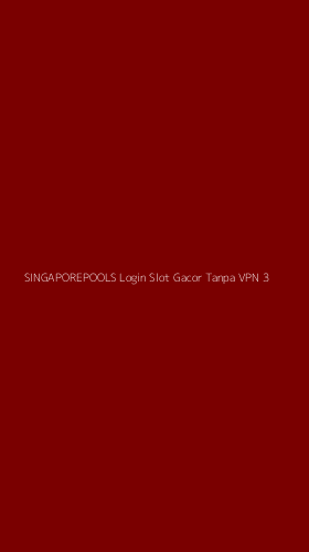 Tampilan Antarmuka Aplikasi Singaporepools Login Slot Gacor Tanpa Vpn - 3