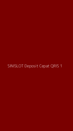 Tampilan Antarmuka Aplikasi Sinislot Deposit Cepat Qris - 1
