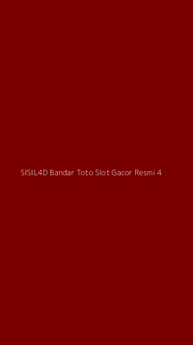 Tampilan Antarmuka Aplikasi Sisil4d Bandar Toto Slot Gacor Resmi - 4