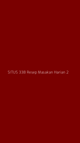 Tampilan Antarmuka Aplikasi Situs 338 Resep Masakan Harian - 2