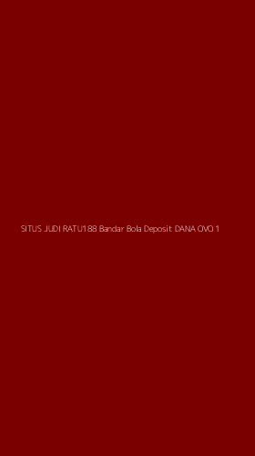 Tampilan Antarmuka Aplikasi Situs Judi Ratu188 Bandar Bola Deposit Dana Ovo - 1
