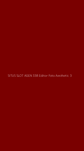 Tampilan Antarmuka Aplikasi Situs Slot Agen 338 Editor Foto Aesthetic - 3