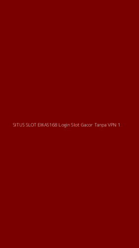 Tampilan Antarmuka Aplikasi Situs Slot Emas168 Login Slot Gacor Tanpa Vpn - 1