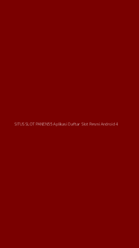Tampilan Antarmuka Aplikasi Situs Slot Panen55 Aplikasi Daftar Slot Resmi Android - 4