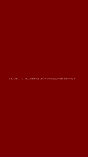 Tampilan Antarmuka Aplikasi Situs Slot777 Login Bandar Online Dengan Winrate Tertinggi - 4