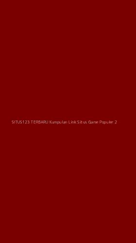 Tampilan Antarmuka Aplikasi Situs123 Terbaru Kumpulan Link Situs Game Populer - 2