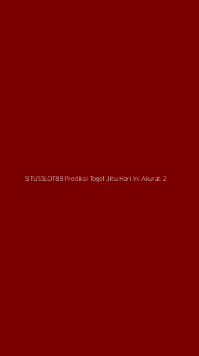 Tampilan Antarmuka Aplikasi Situsslot88 Prediksi Togel Jitu Hari Ini Akurat - 2
