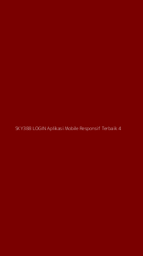 Tampilan Antarmuka Aplikasi Sky388 Login Aplikasi Mobile Responsif Terbaik - 4