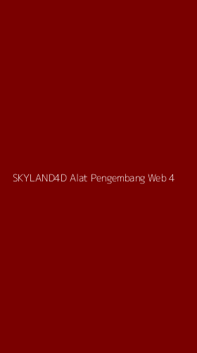 Tampilan Antarmuka Aplikasi Skyland4d Alat Pengembang Web - 4