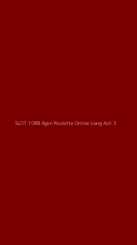 Tampilan Antarmuka Aplikasi Slot 10rb Agen Roulette Online Uang Asli - 3